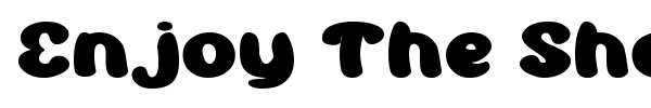 Enjoy The Show font preview